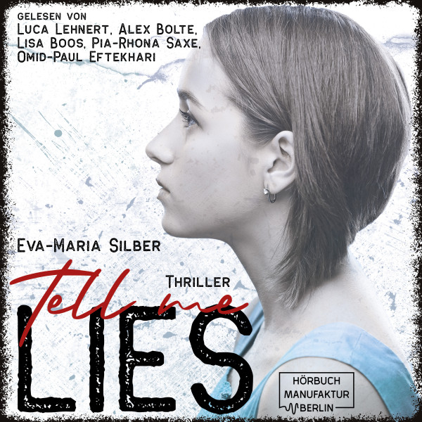 Tell me lies (ungekürzt)