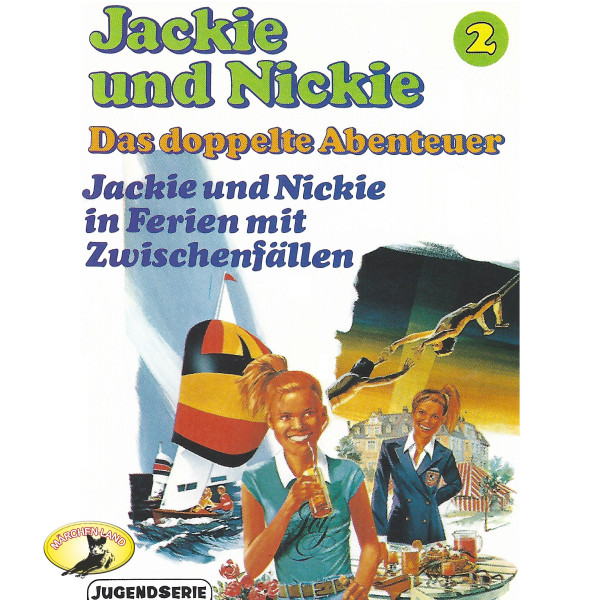 Jackie und Nickie - Das doppelte Abenteuer, Original Version, Folge 2: Jackie und Nickie in Ferien mt Zwischenfällen