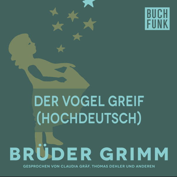 Der Vogel Greif (Hochdeutsch)