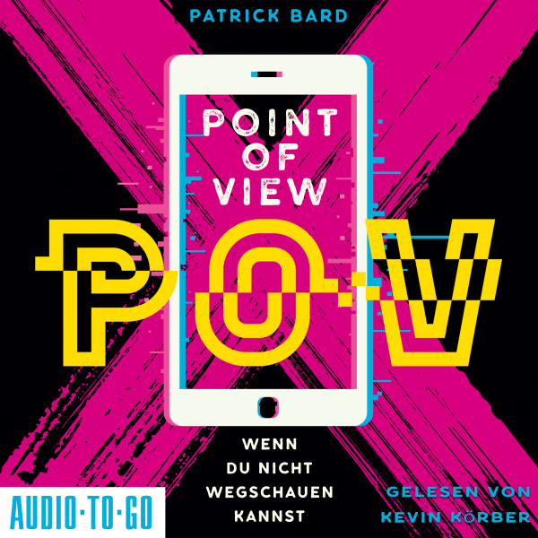 Point of View - Wenn du nicht wegschauen kannst (ungekürzt)