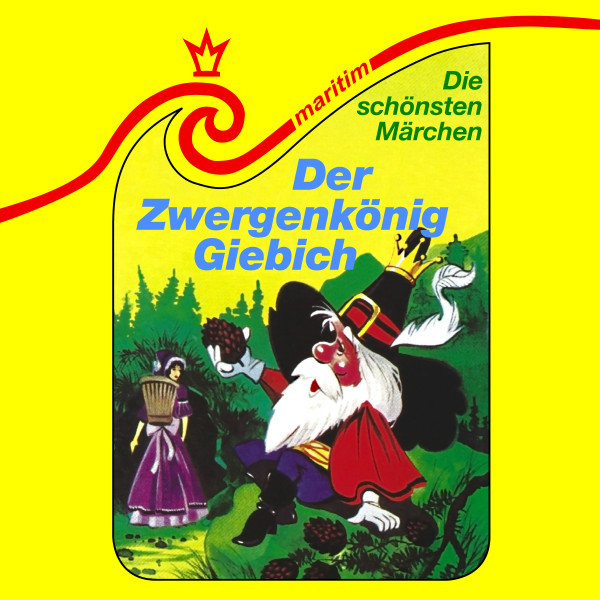 Die schönsten Märchen, Folge 32: Der Zwergenkönig Giebich