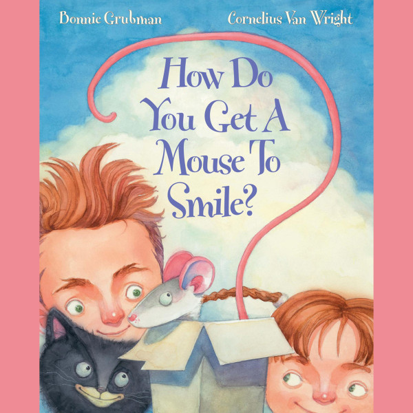 How Do You Get a Mouse to Smile? (Unabridged)