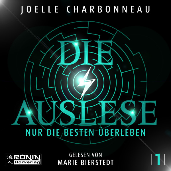 Nur die Besten überleben - Die Auslese, Band 1 (ungekürzt)