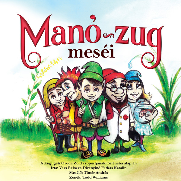 Manó-zug meséi