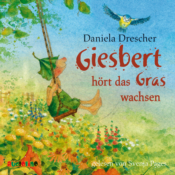 Giesbert hört das Gras wachsen (Gekürzt)