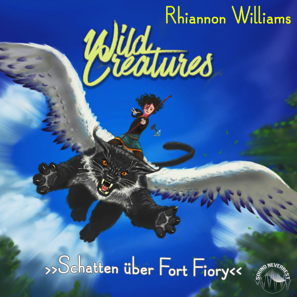 Schatten über Fort Fiory - Wild Creatures, Band 2 (Ungekürzt)