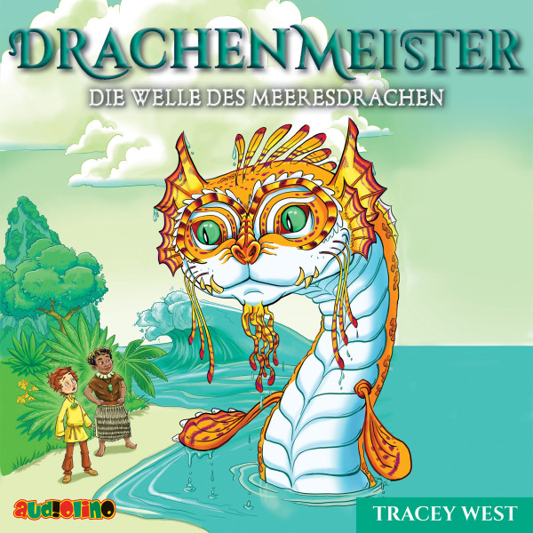 Die Welle des Meeresdrachen - Drachenmeister 19 (Ungekürzt)