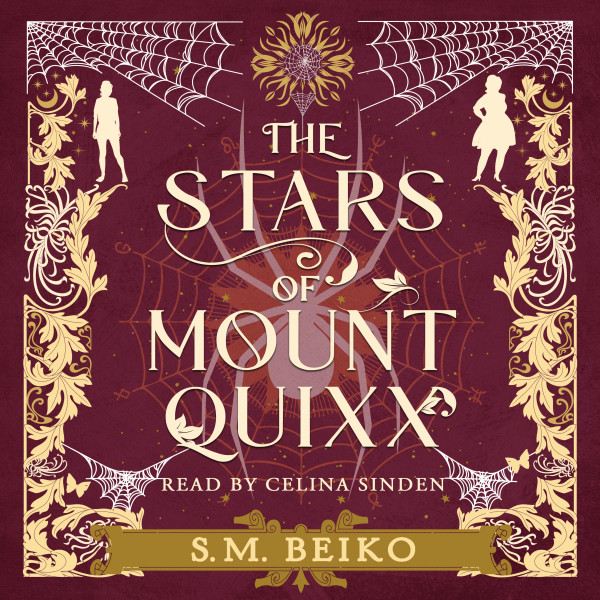 The Stars of Mount Quixx - The Brindlewatch Quintet, Book 1 (Unabridged)