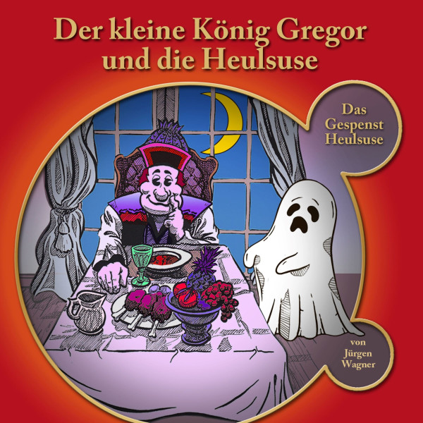 Der kleine König Gregor, Kapitel 5: Der kleine König Gregor und die Heulsuse