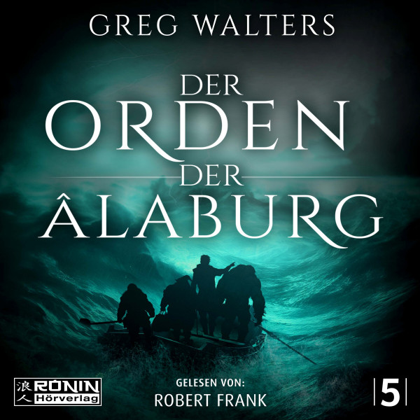 Der Orden der Âlaburg - Die Farbseher Saga, Band 5 (ungekürzt)