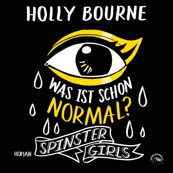 Was ist schon normal? - Spinster Girls, Band 1 (Ungekürzt)