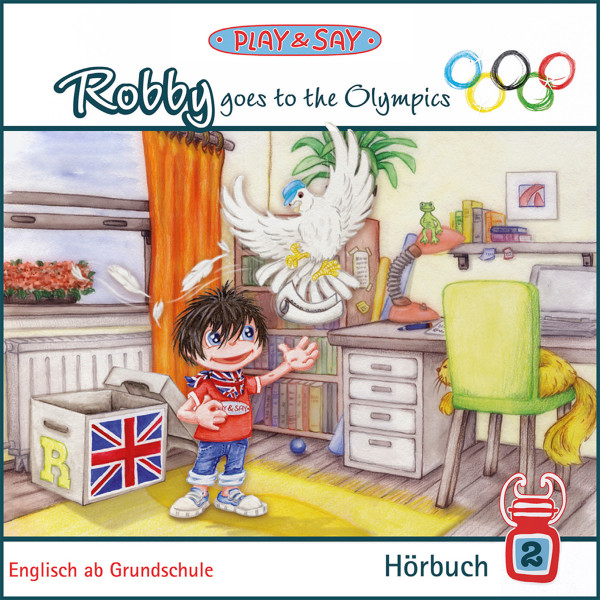 Robby goes to the Olympics - Play & Say - Englisch ab Grundschule, Band 2 (Ungekürzt)