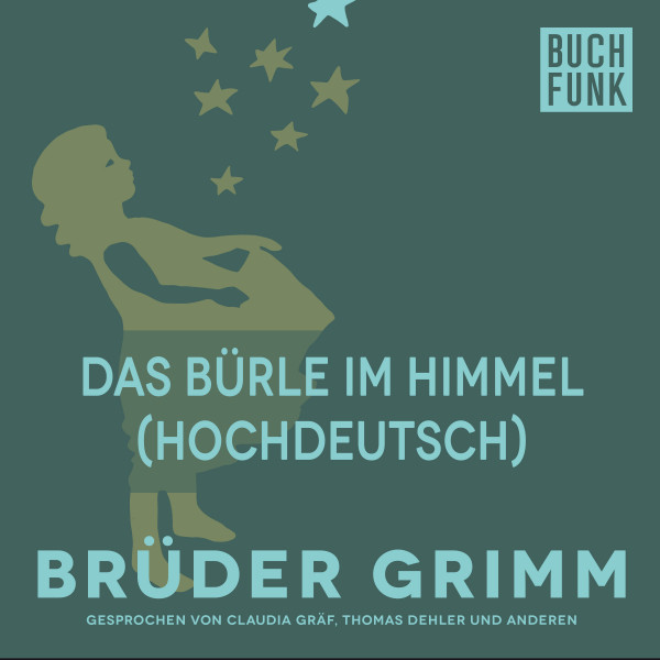 Das Bürle im Himmel (Hochdeutsch)