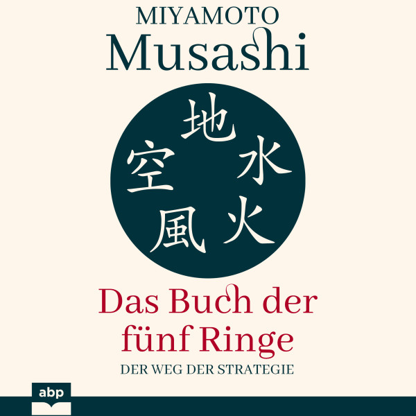 Das Buch der fünf Ringe - Der Weg der Strategie (Ungekürzt)