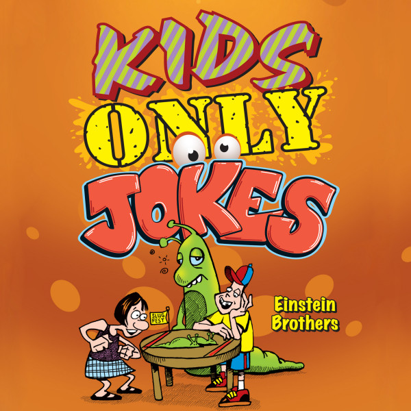 Kids ONLY Jokes (Unabridged)