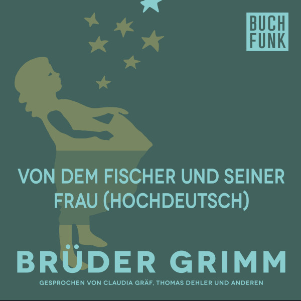 Von dem Fischer und seiner Frau (Hochdeutsch)