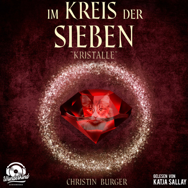 Kristalle - Im Kreis der Sieben, Band 3 (ungekürzt)